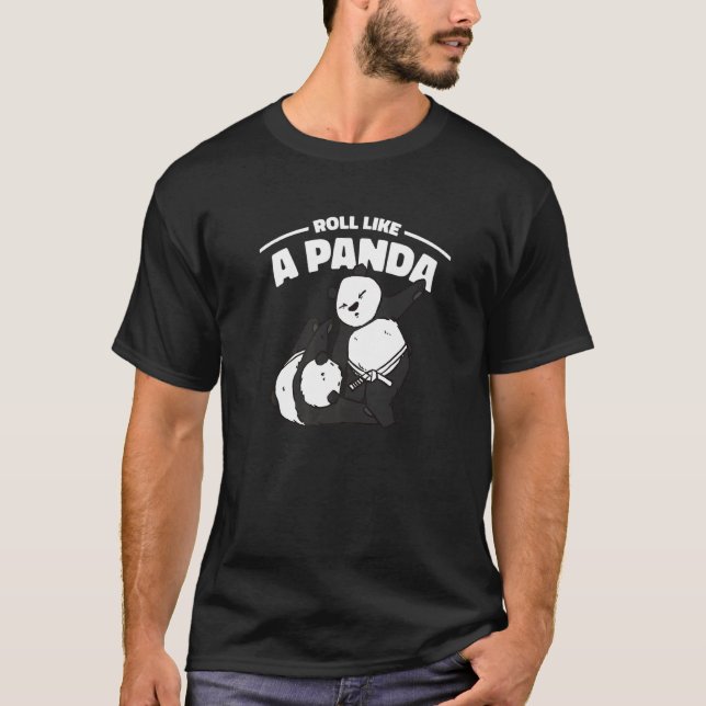 Roll Like A Panda  Cute Grappling Jiu Jitsu Panda T-Shirt (Front)