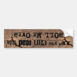Roll Me Over 4X4 Bumper Sticker