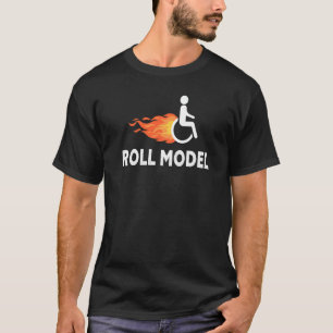 Roll Model Disability Awareness Pwd Wheelchair Mod T-Shirt