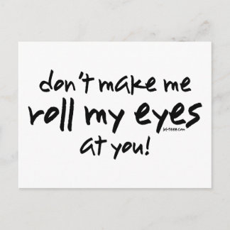 Roll My Eyes Postcard