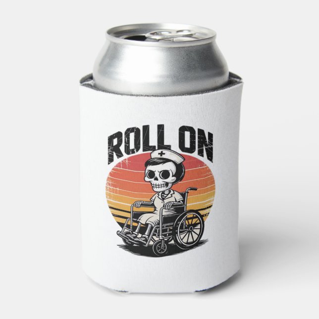 Roll On Skeleton Nurse � Dark Humour Healthcare Vi Can Cooler (Can Front)