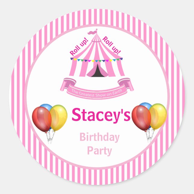 Roll up! Roll up! Circus Birthday Party Pink Classic Round Sticker (Front)