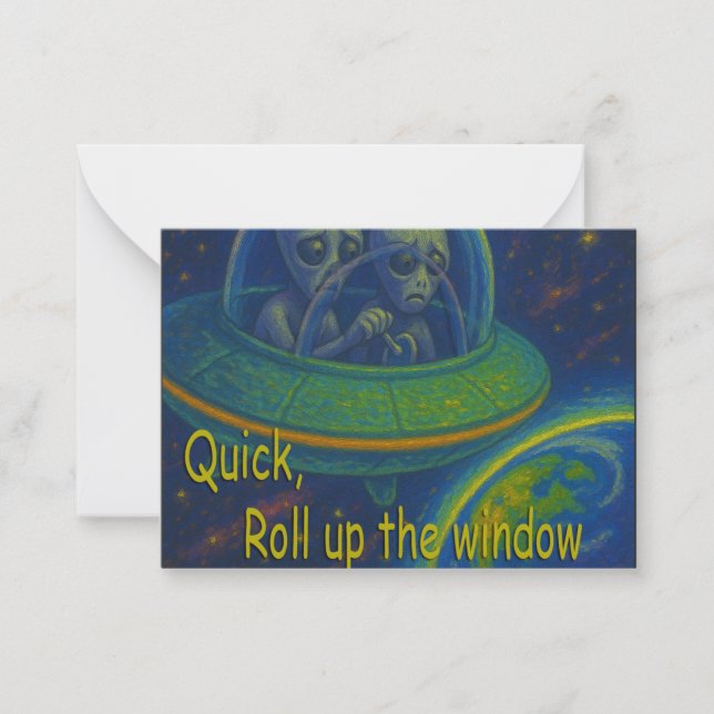 roll up the window alien UFO humour science fictio Card (Front)