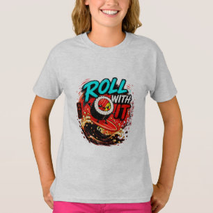 Roll With It – Funny Surfing Sushi Design T-Shirt