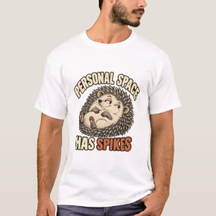 Rolled-Up Hedgehog – Personal Space Has Spikes T-Shirt