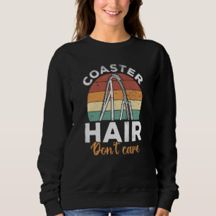 Roller Coaster Adventure Park Apparels For Steel C Sweatshirt
