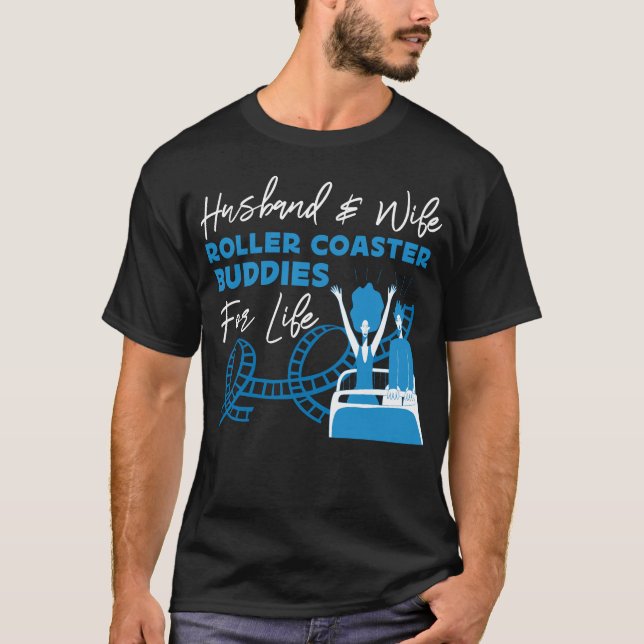 Roller Coaster Amusement Park Husband & Wife T-Shirt (Front)