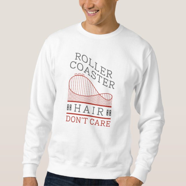 Roller Coaster Hair Sweatshirt (Front)