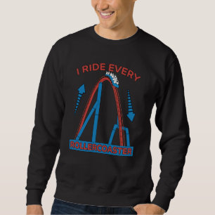 Roller Coaster Park Amusement Park Gift Sweatshirt