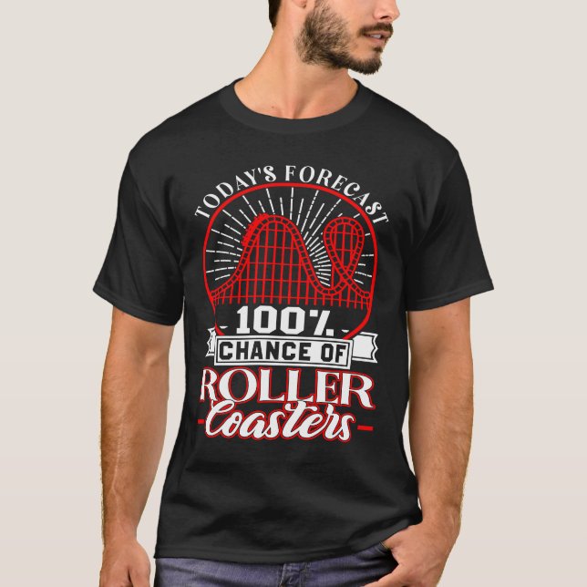 Roller Coaster Weekend Forecast Amusement Park T-Shirt (Front)