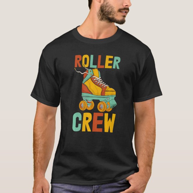 Roller Crew  Women Skating Rolling Shoes Birthday T-Shirt (Front)