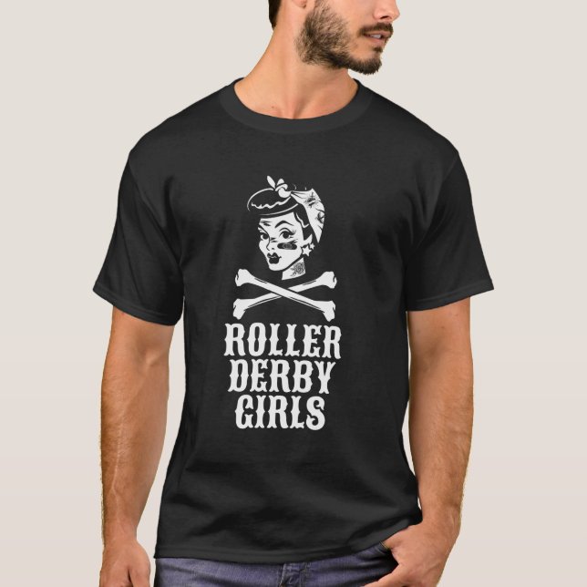 Roller Derby Girls Pinup Crossbones Flat Track Rol T-Shirt (Front)