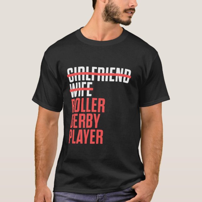 Roller Derby Player Play Skating Team T-Shirt (Front)