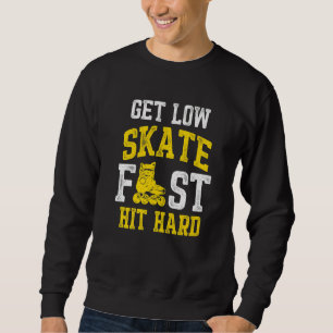 Roller Derby Player Skate Fast Skating Team 2 Sweatshirt