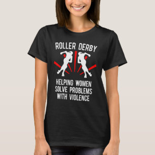 Roller Derby Player Solving Problem Skating Team T-Shirt