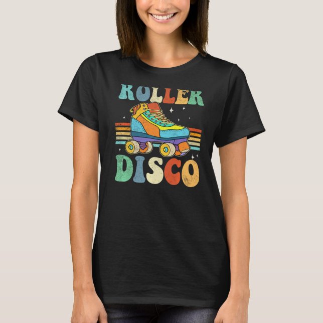 Roller Disco Roller Skates Roll 70s 80s Sport Roll T-Shirt (Front)