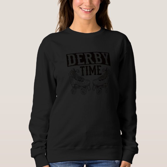Roller Skate Roller Skating Roller Derby Sweatshirt (Front)