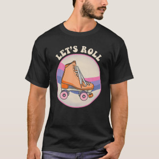 Roller Skate Shoes 80S Retro Skating Sport Ride Le T-Shirt