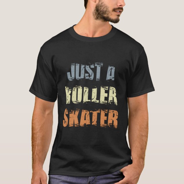 Roller Skater Roller Skating Enthusiast T-Shirt (Front)