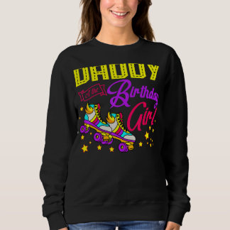 Roller Skates Skating Daddy Of The Birthday Girl S Sweatshirt