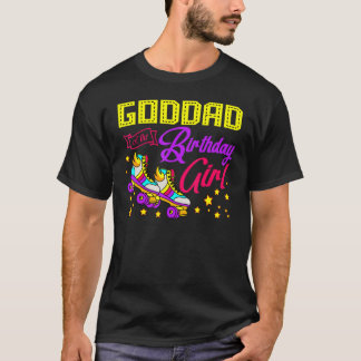 Roller Skates Skating Goddad Of The Birthday Girl  T-Shirt