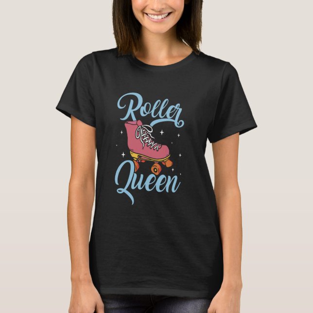 Roller Skating Funny Girls Roller Queen T-Shirt (Front)