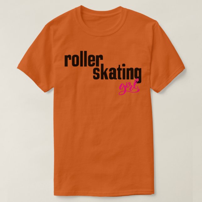 Roller Skating Girl Rollerskating T-Shirt (Design Front)