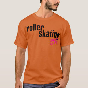 Roller Skating Girl Rollerskating T-Shirt