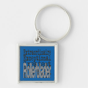 Rollerblader Extraordinaire Key Ring