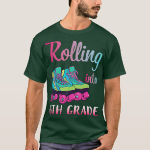 Rollerblading Students Rolling Into 6th Grade Happ T-Shirt