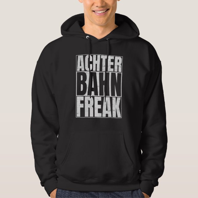 Rollercoaster Freak  For Roller Coaster Hoodie (Front)