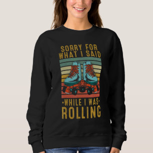 Rollerskating Inline Skates Roller 70s Party Vinta Sweatshirt