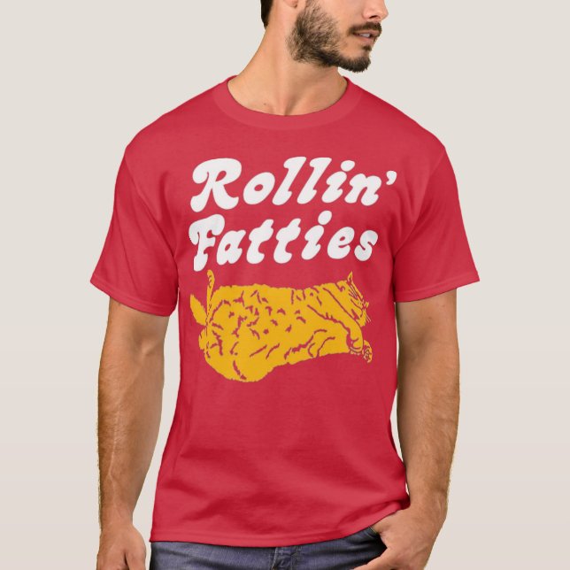 Rollin' Fatties T-Shirt (Front)