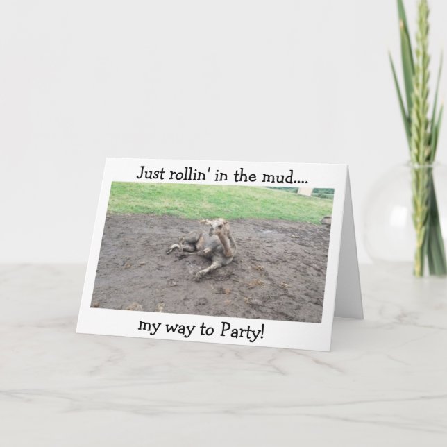 ROLLIN' IN THE MUD/CELEBRATING "YOUR BRITHDAY!" CARD (Front)