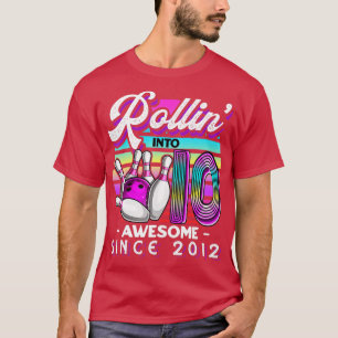 Rollin into 10 Awesome 2012 Retro Bowling 10th Bir T-Shirt