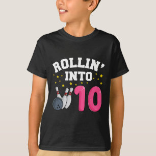 Rollin’ Into 10 Birthday Girl Bowling 10th Birthda T-Shirt