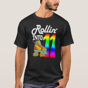 Rollin Into 11  Women Skating Rolling Shoes Birthd T-Shirt