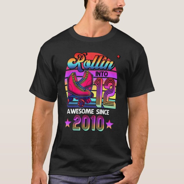 Rollin' Into 12 Awesome 2010 Roller Skating 12th B T-Shirt (Front)