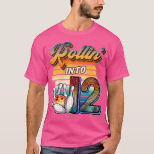 Rollin Into 12 Bowling Birthday Party 12Th Birthda T-Shirt