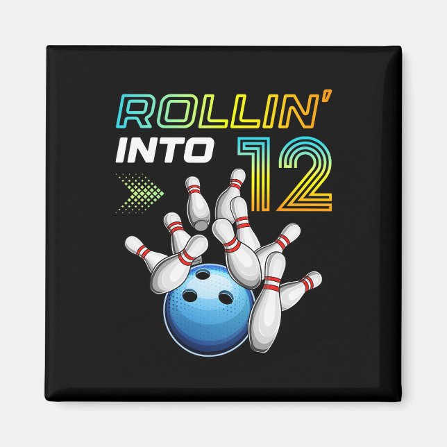 Rollin Into 12 Retro Bowling Birthday Party 12th B Magnet (Front)