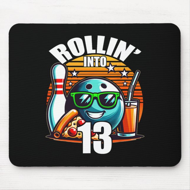 Rollin Into 13 Bowling Birthday Party 13th Birthda Mouse Pad (Front)