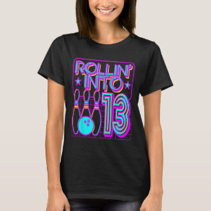 Rollin Into 13 Bowling Bowler 13th Birthday Party T-Shirt