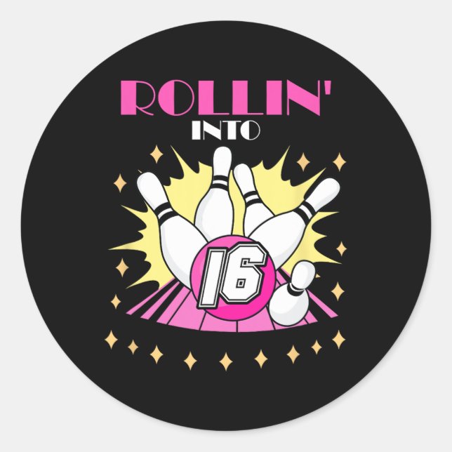 Rollin Into 16 Bowling Birthday Party 16. Boys Gir Classic Round Sticker (Front)