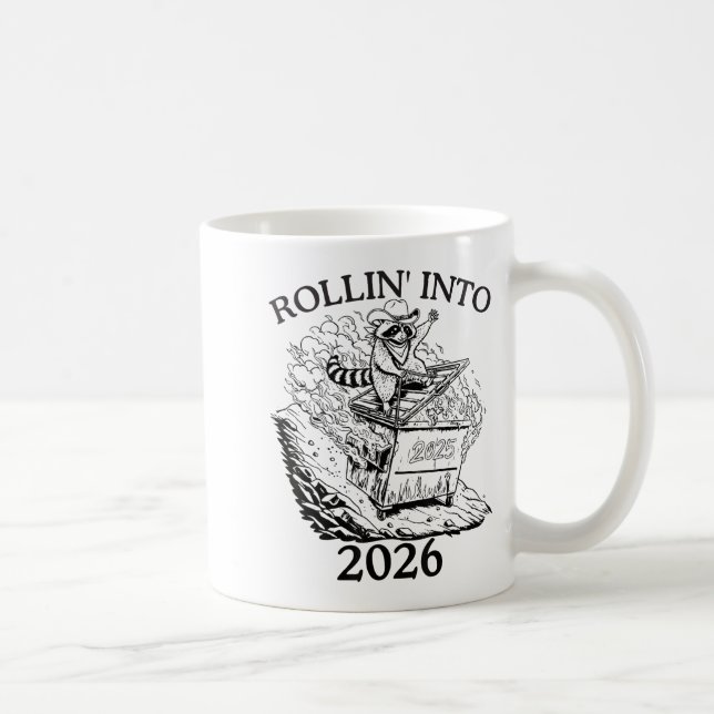 Rollin’ Into 2026 Dumpster Fire New Year Party Fun Coffee Mug (Right)