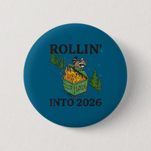 Rollin' Into 2026 For Women Boys Men Kids Happy Ne 6 Cm Round Badge