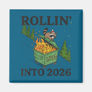 Rollin' Into 2026 For Women Boys Men Kids Happy Ne Magnet