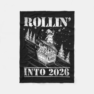 Rollin' Into 2026 Funny Raccoon Dumpster Fire Art  Fleece Blanket
