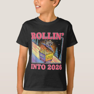 Rollin' Into 2026 Funny Raccoon Meme Happy New Yea T-Shirt