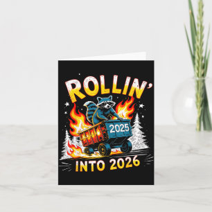 Rollin Into 2026 Funny Raccoon New Year Meme Card
