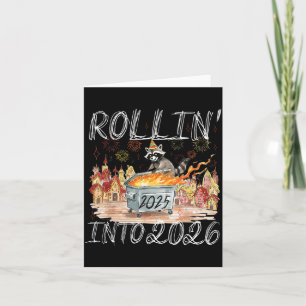 Rollin' Into 2026 Happy New Year Raccoon Men Women Card
